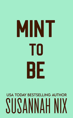 Mint to Be: King Family Series Book 4